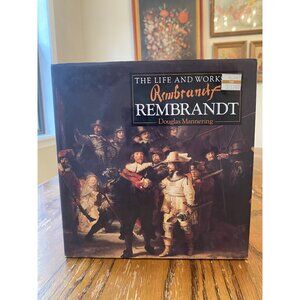 The Life & Works Of Rembrandt By Douglas Mannering Hardcover Art Book